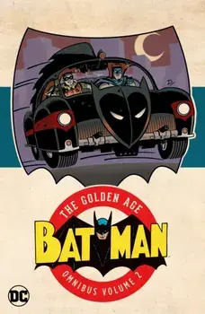 Batman: The Golden Age Omnibus Vol. 2, Hardback/Joe Samachson