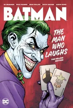 Batman: The Man Who Laughs Deluxe Edition, Hardback/Ed Brubaker