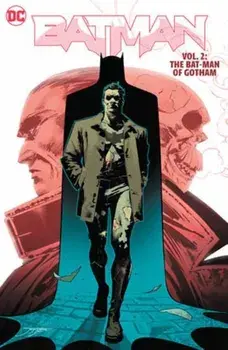 Batman Vol. 2: The Bat-Man of Gotham, Hardback/Jorge Jimenez