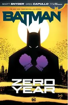 Batman: Zero Year - Scott Snyder