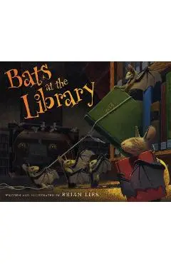 Bats at the Library - Brian Lies