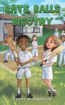 Bats, Balls and Bigotry, Paperback/Terry Richardson