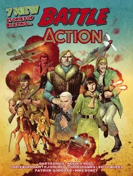 Battle Action. New War Comics by Garth Ennis, Hardback/Garth Ennis