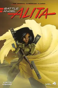 Battle Angel Alita 4 (Paperback), Paperback/Yukito Kishiro