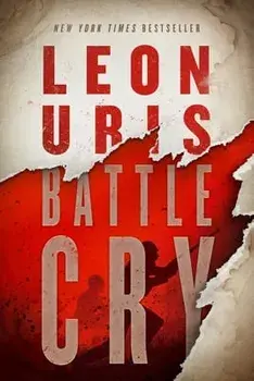 Battle Cry, Paperback/Leon Uris