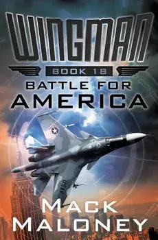 Battle for America, Paperback/Mack Maloney
