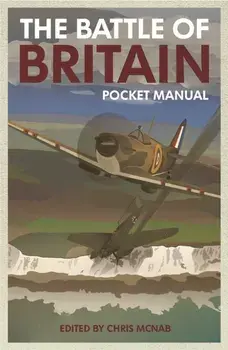 Battle of Britain Pocket Manual 1940, Hardback/***