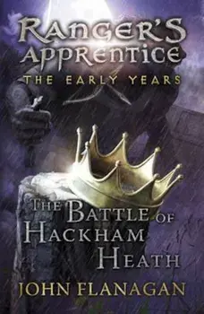 Battle of Hackham Heath (Ranger's Apprentice: The Early Year, Paperback/John Flanagan
