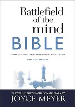 Battlefield of the Mind Bible: Renew Your Mind Through the Power of God's Word, Paperback/Joyce Meyer