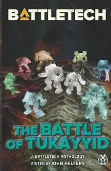 BattleTech: The Battle of Tukayyid, Paperback/Jason Schmetzer