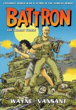 Battron: The Trojan Woman, Paperback/Wayne Vansant