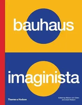 Bauhaus Imaginista, Hardcover/Marion Von Osten