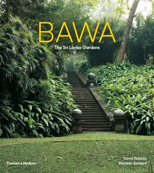 Bawa. The Sri Lanka Gardens, Paperback/***