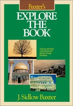 Baxter's Explore the Book, Hardcover/J. Sidlow Baxter