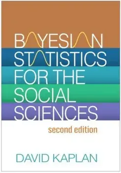 Bayesian Statistics for the Social Sciences, Second Edition. 2 ed, Hardback/David Kaplan