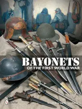Bayonets of the First World War, Hardcover/Claude Bera