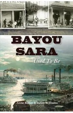 Bayou Sara: Used to Be - Anne Butler