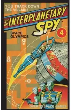 Be An Interplanetary Spy: Space Olympics - Ron Martinez