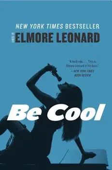 Be Cool, Paperback/Elmore Leonard