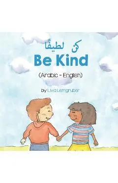 Be Kind (Arabic-English) كن لطيفًا - Livia Lemgruber