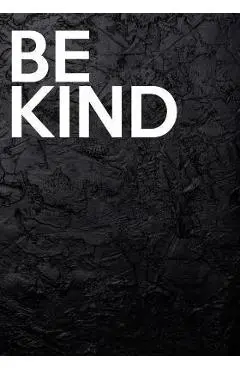 Be Kind: Decorative Book For Styling Your Home - Stack-able Book - Large Text On Spine - 7 x 10 - B. O'connor Designs