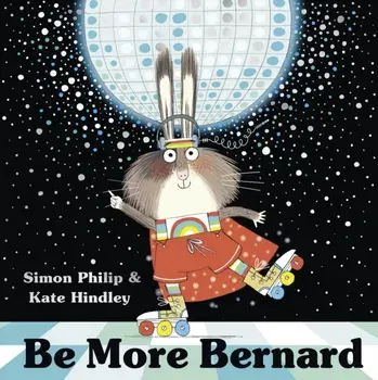 Be More Bernard, Paperback/Simon Philip