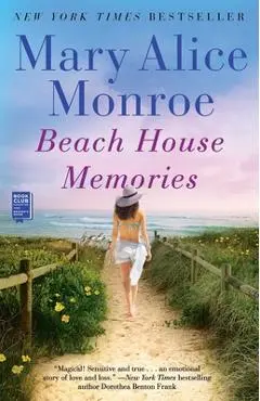 Beach House Memories - Mary Alice Monroe