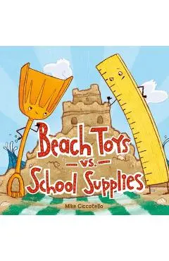 Beach Toys vs. School Supplies - Mike Ciccotello