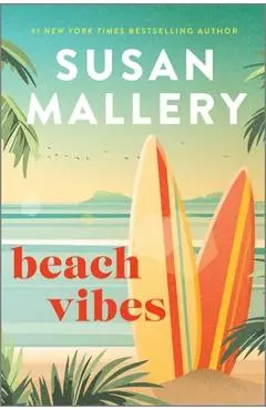 Beach Vibes: A Romance Novel - Susan Mallery