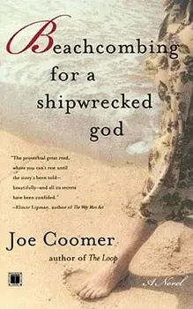 Beachcombing for a Shipwrecked God, Paperback/Joe Coomer