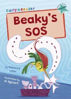 Beaky's SOS. (Turquoise Early Reader), Paperback/Rebecca Lisle