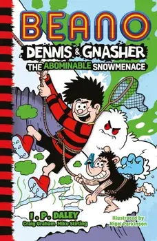Beano Dennis & Gnasher: The Abominable Snowmenace, Paperback/Beano Studios