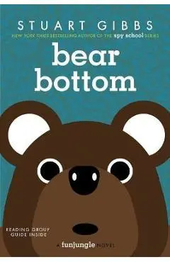 Bear Bottom - Stuart Gibbs