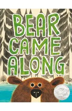 Bear Came Along - Richard T. Morris