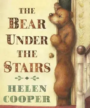 Bear Under The Stairs, Paperback/Helen Cooper