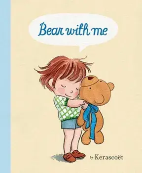 Bear with me, Hardback/Kerascoet