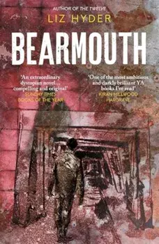 Bearmouth, Paperback/Liz Hyder