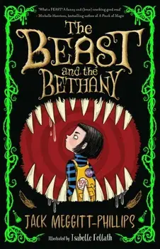 Beast and the Bethany, Paperback/Jack Meggitt-Phillips