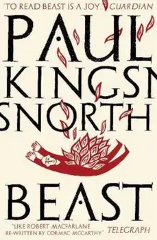 Beast, Paperback/Paul Kingsnorth