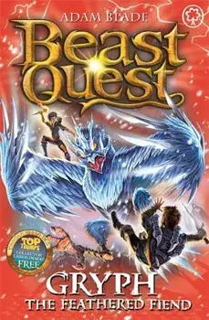 Beast Quest: 91: Gryph the Feathered Fiend, Paperback/Adam Blade