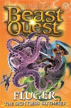 Beast Quest: Fluger the Sightless Slitherer: Series 24 Book 2, Paperback/Adam Blade