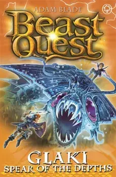 Beast Quest: Glaki, Spear of the Depths. Series 25 Book 3, Paperback/Adam Blade