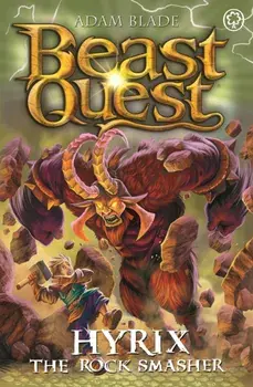 Beast Quest: Hyrix the Rock Smasher. Series 30 Book 1, Paperback/***