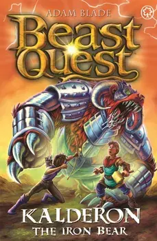 Beast Quest: Kalderon the Iron Bear. Series 29 Book 1, Paperback/Adam Blade