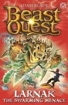 Beast Quest: Larnak the Swarming Menace: Series 22 Book 2, Paperback/Adam Blade
