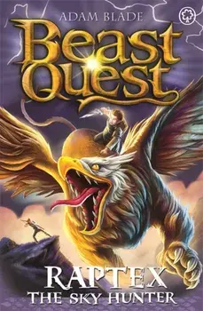Beast Quest: Raptex the Sky Hunter. Series 27 Book 3, Paperback/Adam Blade