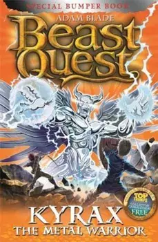 Beast Quest: Special 19: Kyrax the Metal Warrior, Paperback/Adam Blade