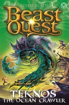Beast Quest: Teknos the Ocean Crawler. Series 26 Book 1, Paperback/Adam Blade