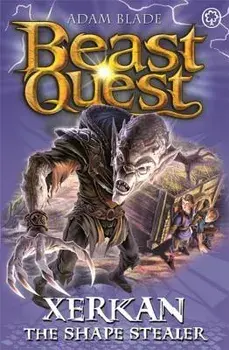 Beast Quest: Xerkan the Shape Stealer: Series 23 Book 4, Paperback/Adam Blade