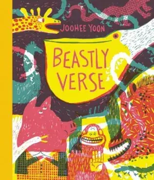 Beastly Verse, Hardcover/Joohee Yoon